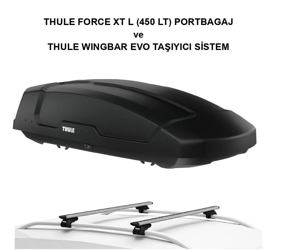 THULE FORCE XT L Portbagaj & Wingbar Evo Boşluklu Raylı Taşıyıcı Sistem